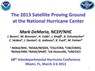 The 2013 Satellite Proving Ground at the National Hurricane Center