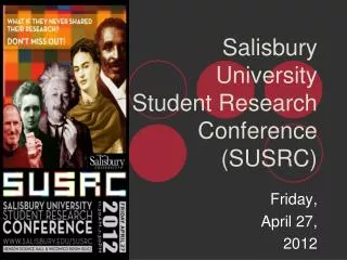 Salisbury University Student Research Conference (SUSRC)