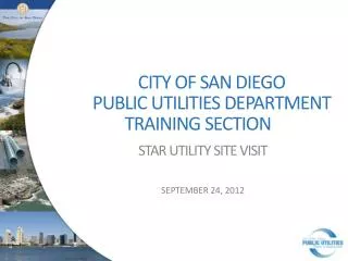 CITY OF SAN DIEGO PUBLIC UTILITIES DEPARTMENT TRAINING SECTION