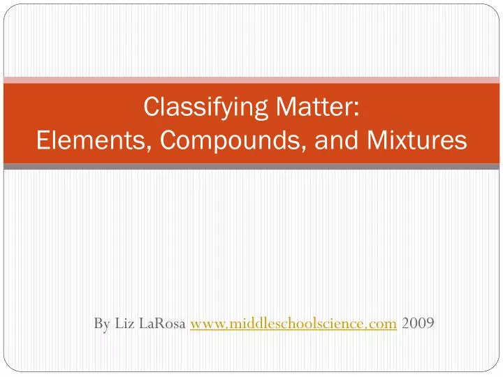 classifying matter elements compounds and mixtures