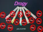 Drogy - slide 1