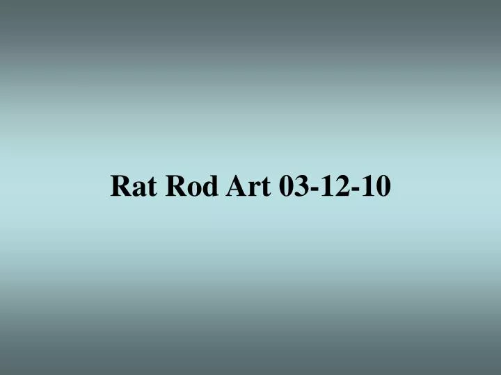 rat rod art 03 12 10