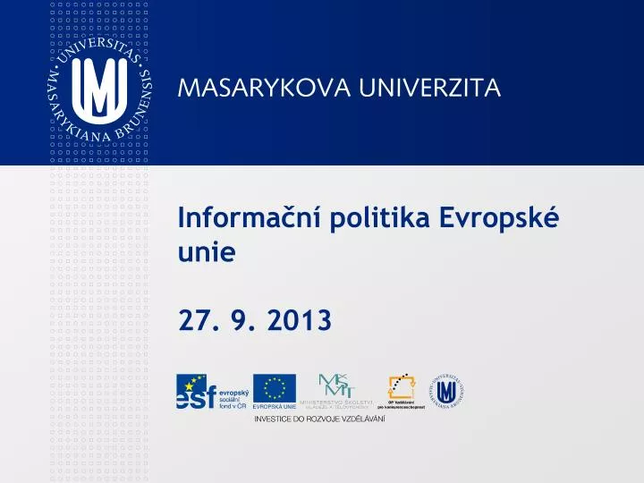 informa n politika evropsk unie 27 9 2013