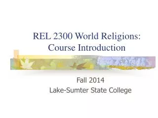 REL 2300 World Religions: Course Introduction