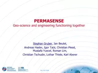 PERMASENSE Geo-science and engineering functioning together