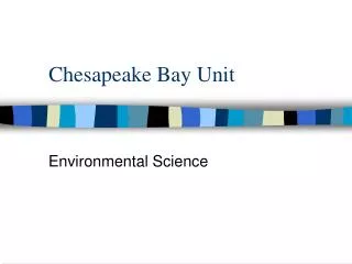 Chesapeake Bay Unit
