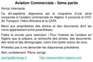 Aviation Commerciale - 5ème partie Ami(e) Internaute,