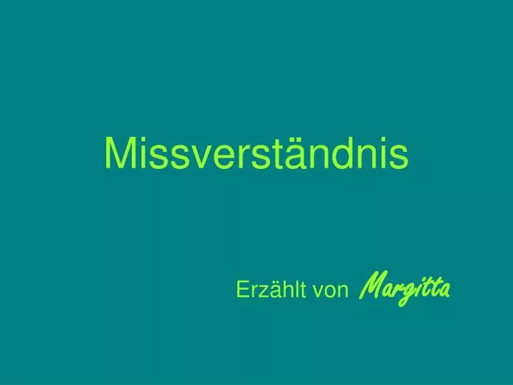 missverst ndnis