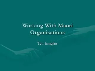 Working With Maori Organisations