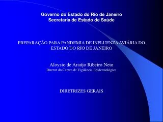 Governo do Estado do Rio de Janeiro Secretaria de Estado de Saúde