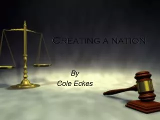 Creating a nation