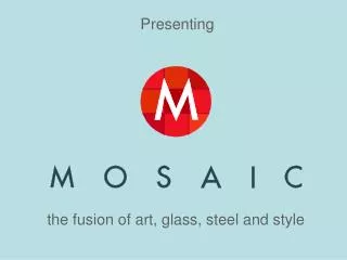 the fusion of art, glass, steel and style