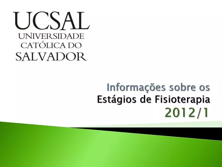 informa es sobre os est gios de fisioterapia 2012 1