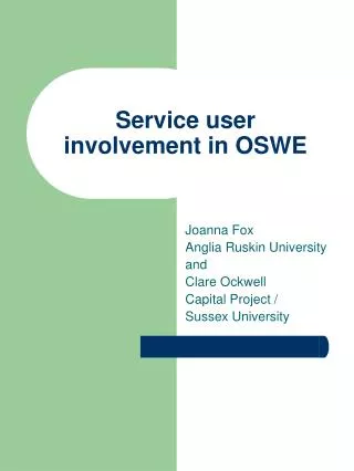 Service user involvement in OSWE