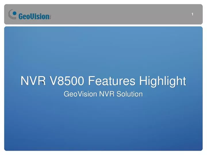nvr v8500 features highlight