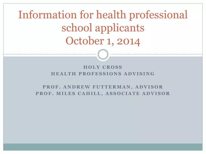 information for health professional school applicants october 1 2014