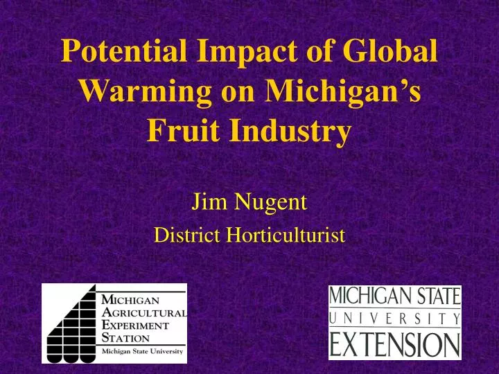 potential impact of global warming on michigan s fruit industry