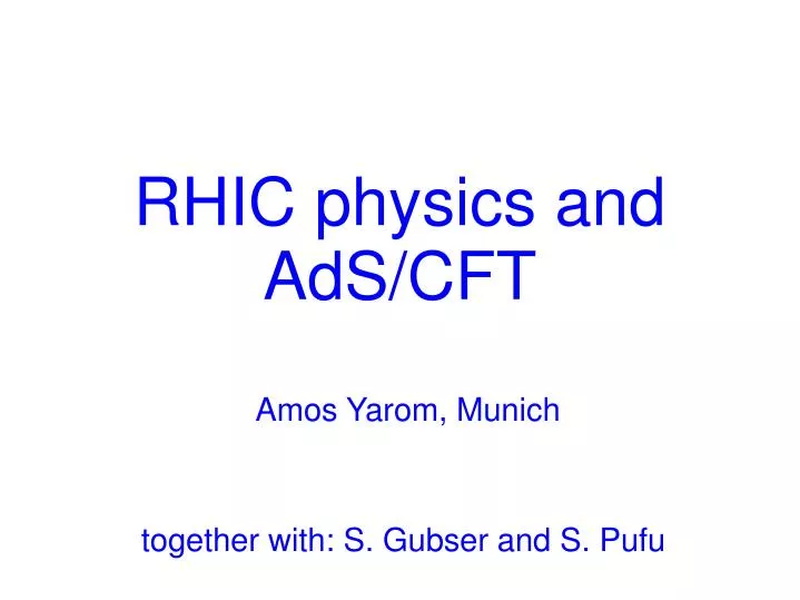 rhic physics and ads cft