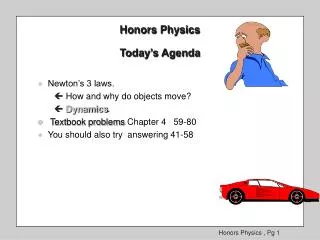 Honors Physics Today’s Agenda