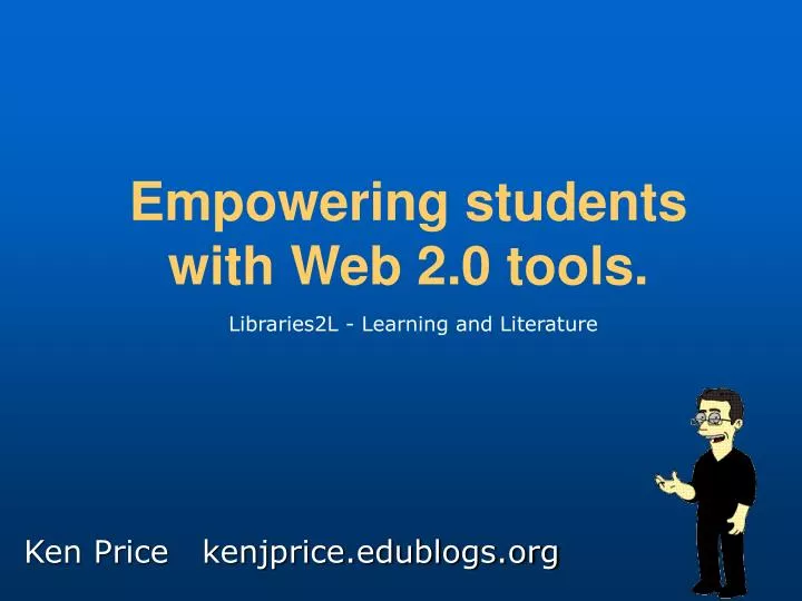 empowering students with web 2 0 tools