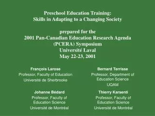 Preschool Education Training: Skills in Adapting to a Changing Society prepared for the
