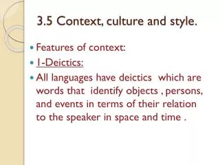 3.5 Context, culture and style.