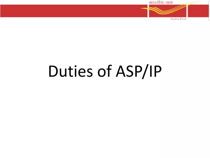 duties of asp ip