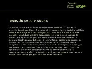 FUNDAÇÃO JOAQUIM NABUCO