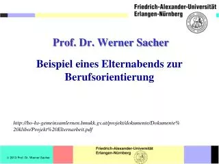 Prof. Dr. Werner Sacher