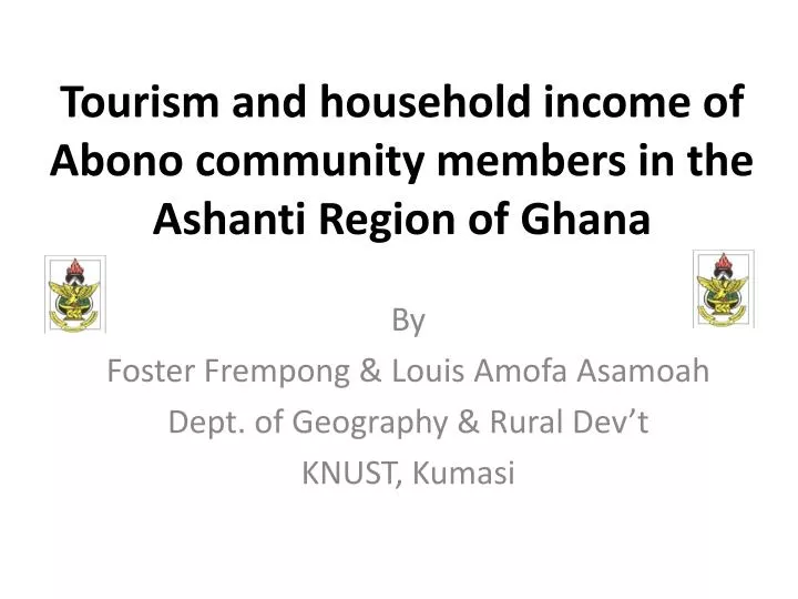 tourism and household income of abono community members in the ashanti region of ghana