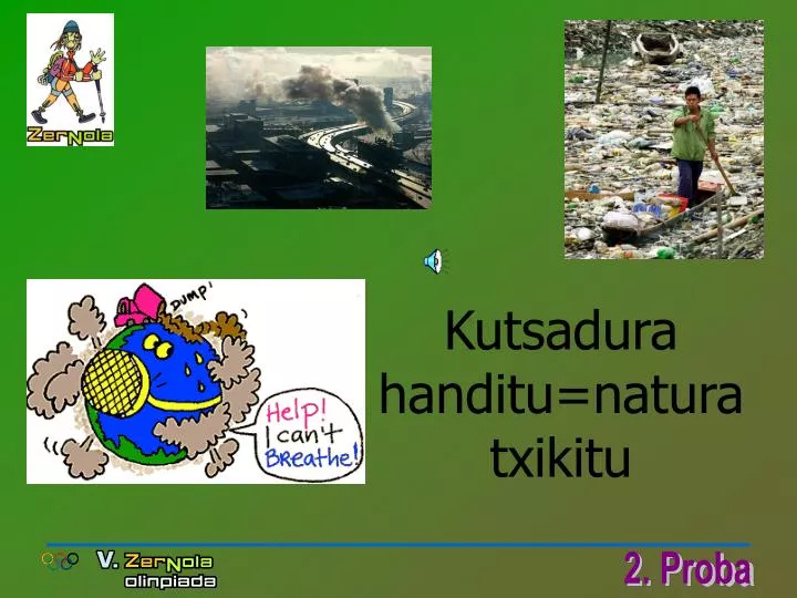 kutsadura handitu natura txikitu