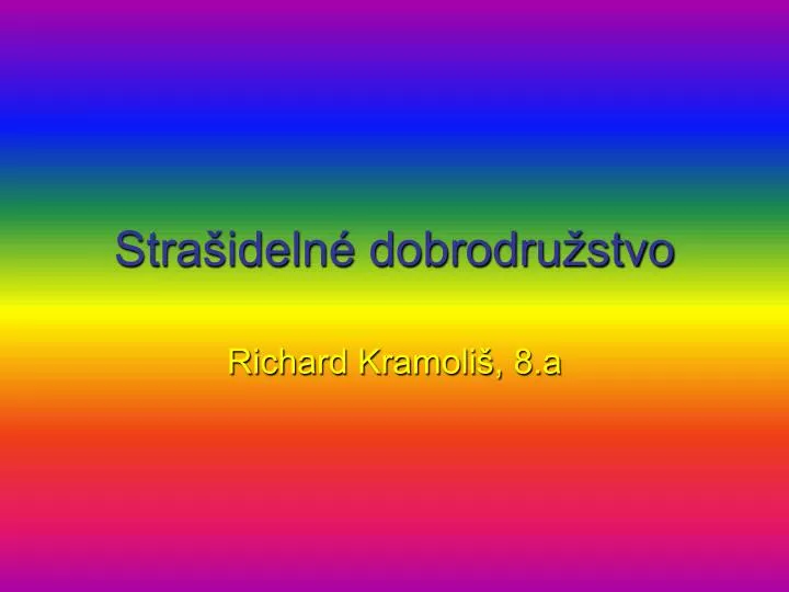 stra ideln dobrodru stvo