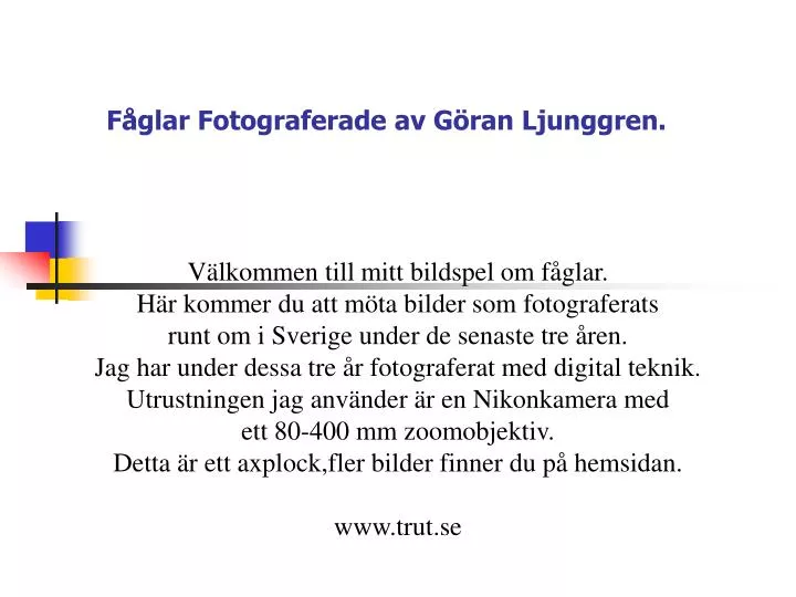 f glar fotograferade av g ran ljunggren