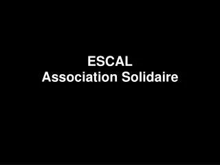 ESCAL Association Solidaire