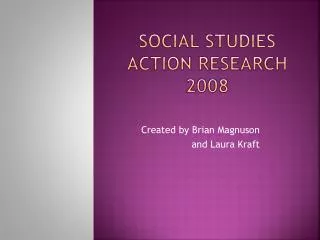 Social Studies Action Research 2008