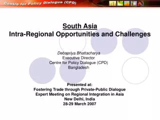 South Asia Intra-Regional Opportunities and Challenges