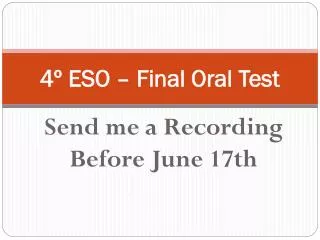 4º ESO – Final Oral Test