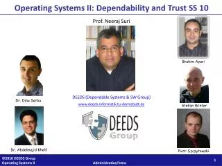 Operating Systems II: Dependability and Trust SS 10