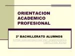ORIENTACION ACADEMICO PROFESIONAL - slide 1
