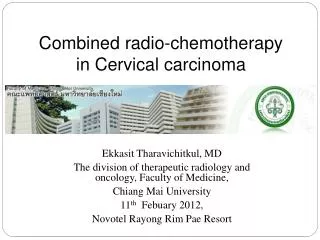 Combined radio-chemotherapy in Cervical carcinoma