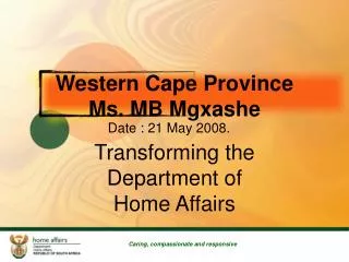Western Cape Province Ms. MB Mgxashe