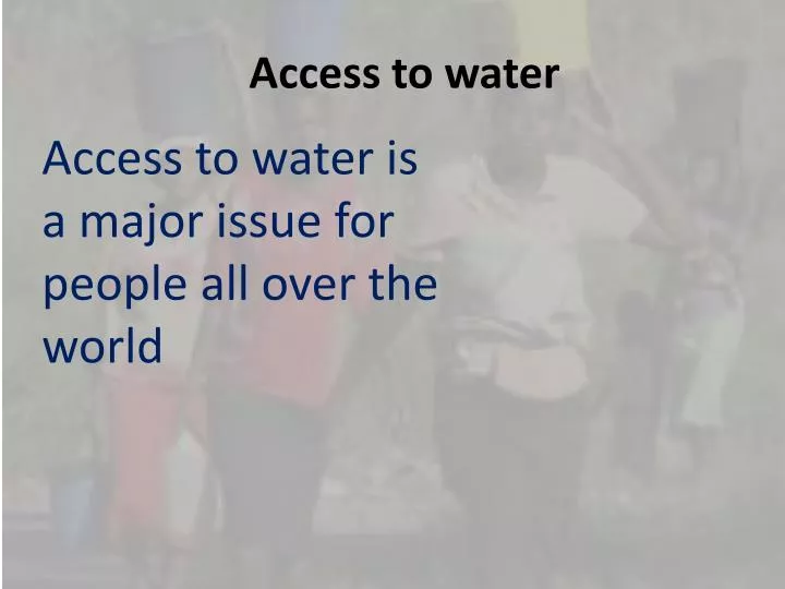 access to water