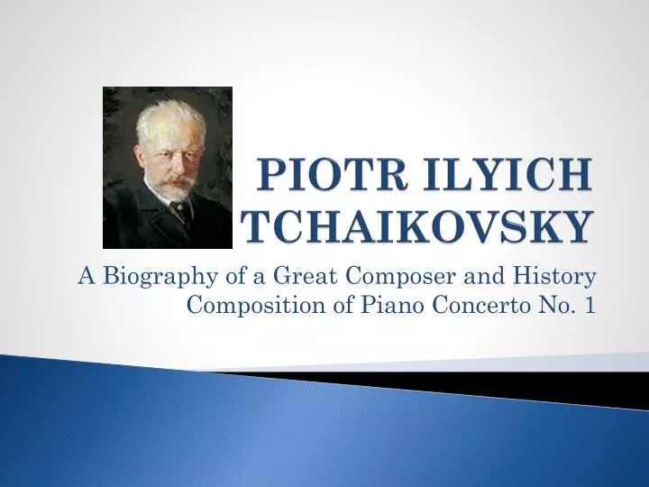 piotr ilyich tchaikovsky