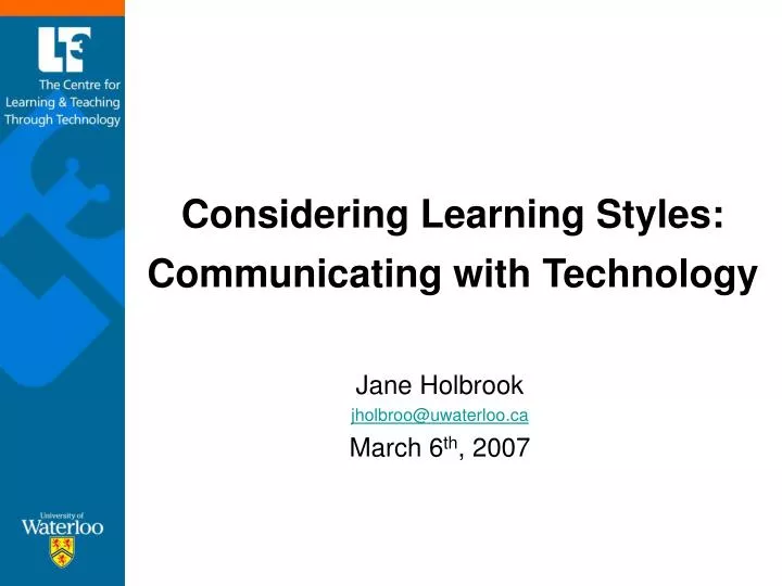considering learning styles communicating with technology