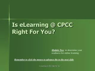 Is eLearning @ CPCC Right For You?