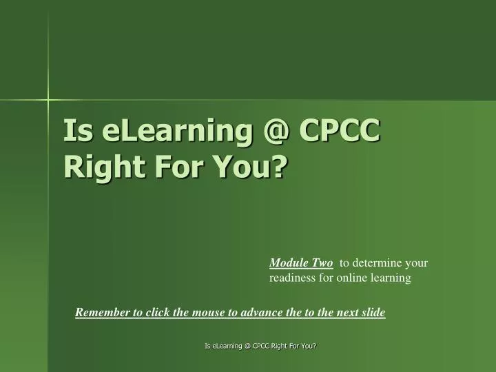 is elearning @ cpcc right for you
