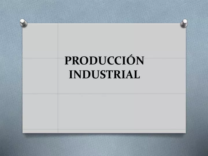 producci n industrial