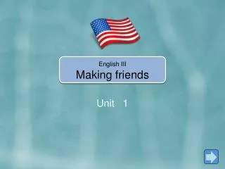 English III Making friends