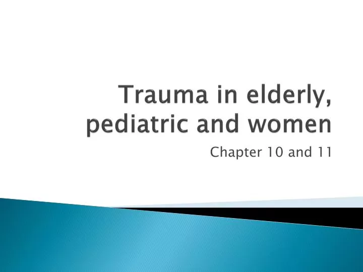 trauma in elderly pediatric and women