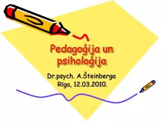 Pedagoģija un psiholoģija